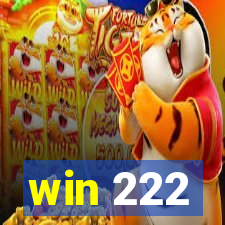 win 222